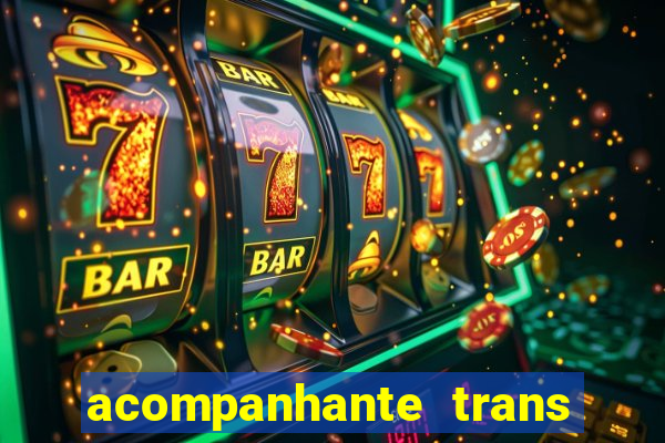 acompanhante trans de santos